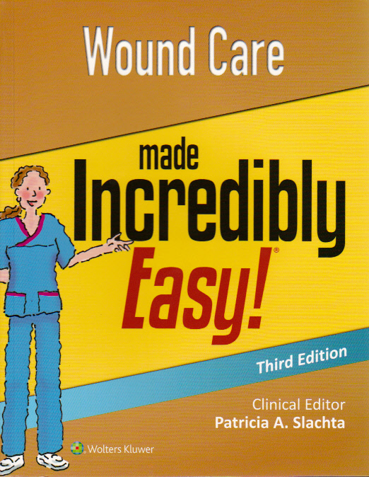 Wound Care - Made Incredibly Easy - Second Test